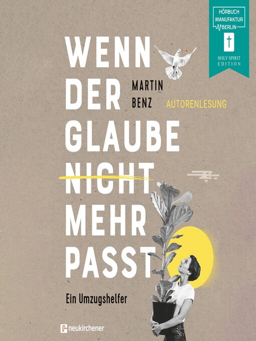 Title details for Wenn der Glaube nicht mehr passt--Ein Umzugshelfer by Martin Benz - Available